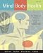 Books : Mind/Body Health: The Effects of Attitudes, Emotions, and Relationships (4th Edition)