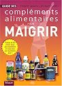 Guide des compl&eacute;ments alimentaires pour maigrir