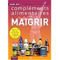 Guide des compl�ments alimentaires pour maigrir