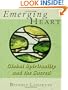Emerging Heart: Global Spirituality and the Sacred