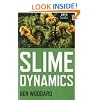 Slime Dynamics