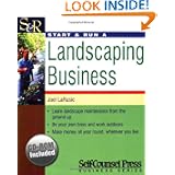 Start & Run A Landscaping Business by Joel LaRusic