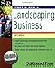 Start & Run a Landscaping Business (Start & Run Business Series)