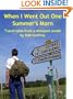 When I Went Out One Summer's Morn