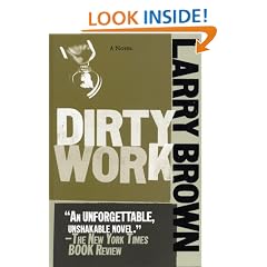 Dirty Work: A Novel