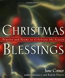 Christmas Blessings: Prayers and Poems to Celebrate the Season