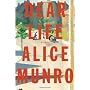Dear Life: Stories by Alice Munro