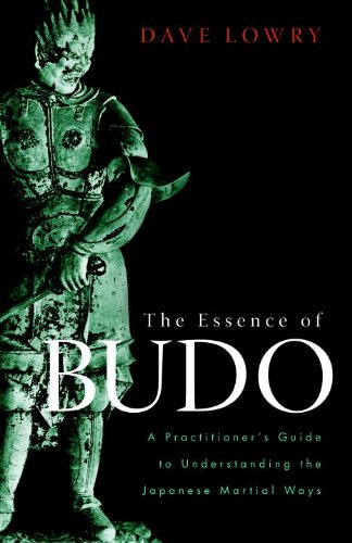 The Essence of Budo: A Practitioner