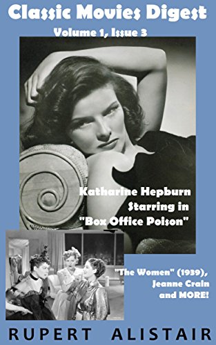 Classic Movies Digest: Volume 1, Issue 3