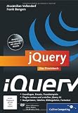 jQuery: Das Praxisbuch (Galileo Computing)