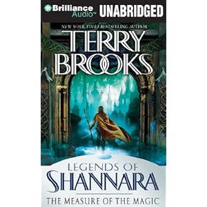 The Measure of the Magic: Legends of Shannara (Legends of Shannara Duology)