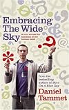 Embracing the Wide Sky: A Tour Across the Horizons of the Human Mind: A Tour Across the Horizons of the Mind