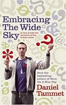 Embracing the Wide Sky: A Tour Across the Horizons of the Human Mind: A Tour Across the Horizons of the Mind