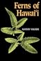 Ferns of Hawai'i