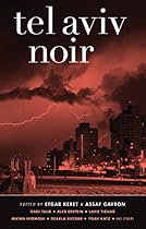 Tel Aviv Noir (Akashic Noir)