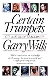 Certain Trumpets: The Nature of Leadership