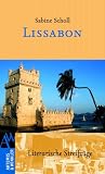 Lissabon: Literarische Streifz�ge - Sabine Scholl