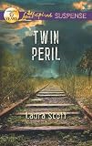 Twin Peril (Love Inspired Suspense)