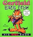 Garfield Eats Crow: His 39th Book
