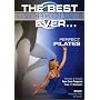 The Best Workouts Ever... Perfect Pilates [2007]