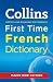 Collins First Time French Dictionary