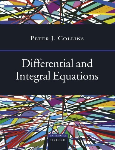 Differential and Integral Equations (Oxford Handbooks) by Collins, Peter (2006) Paperback