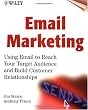 Email Marketing: Using Email to Reach Your Target Audience and Build Customer Relationships (7.5 x 9.25")
