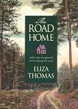The Road Home [Hardcover]