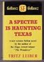 Spectre is Haunting Texas