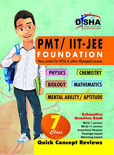 PMT/ IIT-JEE Foundation for Class 7 (Science/ Maths/ Mental Ability) 2nd Edition
