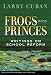 Book Frogs into Princes: Writings on School Reform (Multicultural Education (Paper))