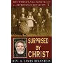 Surprised by Christ: My Journey from Judaism to Orthodox Christianity