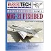 Mikoyan Gurevich MiG-21 Fishbed (Warbird Tech)