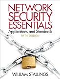 Network security essentials : applications and standards