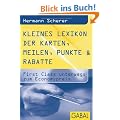 Kleines Lexikon der Karten, Meilen, Punkte & Rabatte: First Class unterwegs zum Economypreis