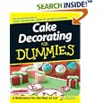 Cake Decorating For Dummies (For Dummies (Lifestyles Paperback))