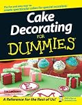 Cake Decorating For Dummies (For Dummies (Lifestyles Paperback))