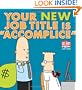 Your New Job Title Is "Accomplice": A Dilbert Book