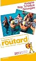 Guide du Routard Hongrie, Rep. tch&egrave;que et Slovaquie 2011/2012