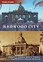 Redwood City (Then & Now (Arcadia))