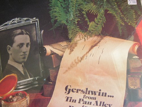 Gershwin...from Tin Pan Alley to Broadway