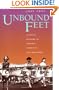 Unbound Feet: A Social History of Chinese Women in San Francisco