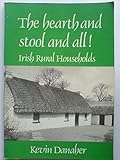 The hearth and stool and all! : Irish rural households