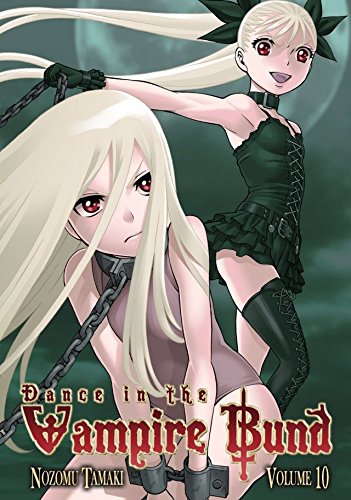 Dance in the Vampire Bund Vol. 10