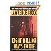 Eight Million Ways To Die: A Matthew Scudder Mystery