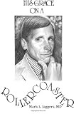His Grace on a Rollercoaster: memoirs of a grateful survivor