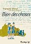 Bien des choses : (Avec les dessins de Pascal Rabat� !)