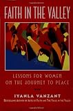Faith in the Valley: Lessons for Women on the Journey to Peace
