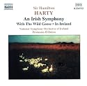 Harty: Irish Symphony (An) / With The Wild Geese / In Ireland