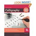 Calligraphy 101: Master Basic Skills and Techniques Easily through Step-by-Step Instruction